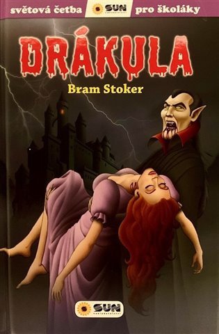 DRÁKULA - SVĚTOVÁ ČETBA PRO ŠKOLÁKY