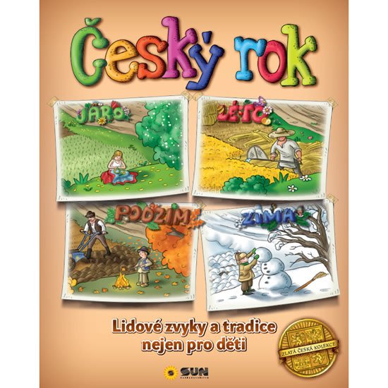 ČESKÝ ROK-LIDOVÉ ZVYKY