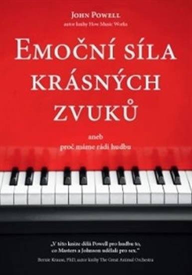 EMOČNÍ SÍLA KRÁSNÝCH ZVUKŮ