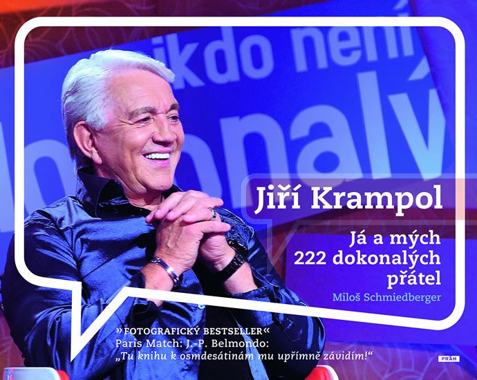 JIŘÍ KRAMPOL - JÁ A MÝCH 222 DOKONALÝCH PŘÁTEL