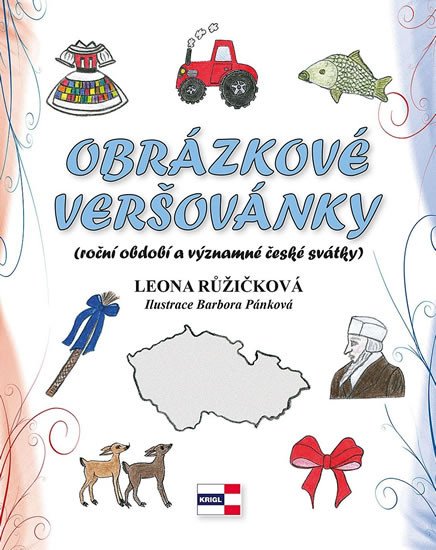 OBRÁZKOVÉ VERŠOVÁNKY (ROČNÍ OBDOBÍ A VÝZNAMNÉ ČESKÉ SVÁTKY)