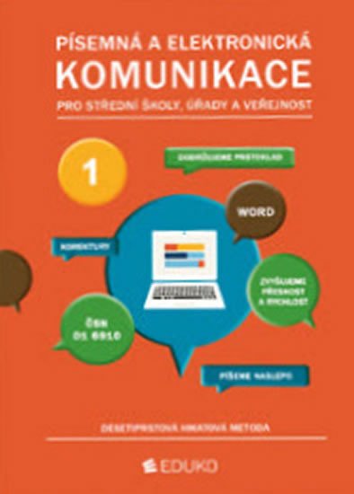 PÍSEMNÁ A ELEKTRONICKÁ KOMUNIKACE 1 DESETIPRSTÁ HMATOVÁ META