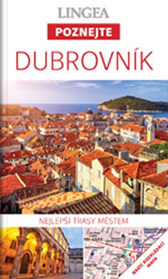 DUBROVNÍK POZNEJTE PRŮVODCE S MAPOU