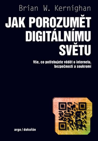 JAK POROZUMĚT DIGITÁLNÍMU SVĚTU