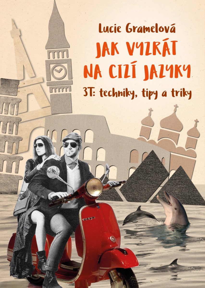 JAK VYZRÁT NA CIZÍ JAZYKY