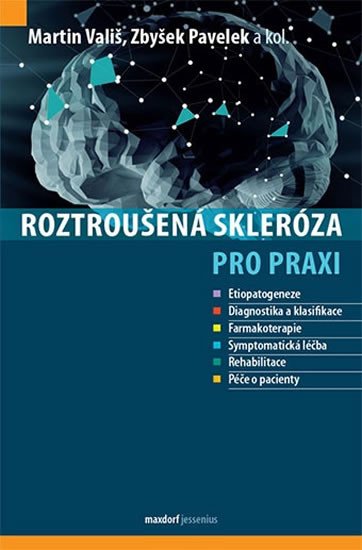 ROZTROUŠENÁ SKLERÓZA PRO PRAXI