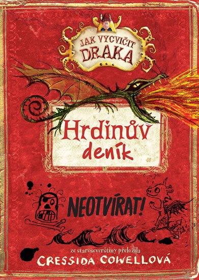 JAK VYCVIČIT DRAKA - HRDINŮV DENÍK