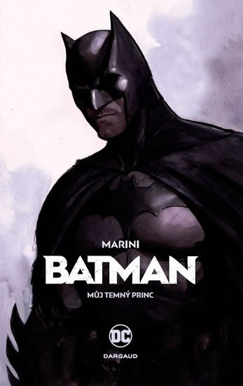 BATMAN - MŮJ TEMNÝ PRINC