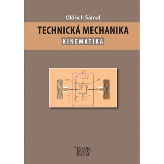 TECHNICKÁ MECHANIKA KINEMATIKA