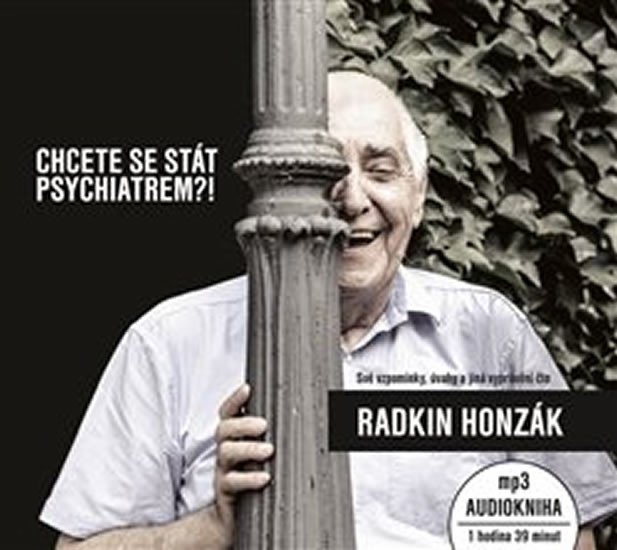 CD CHCETE SE STÁT PSYCHIATREM?!