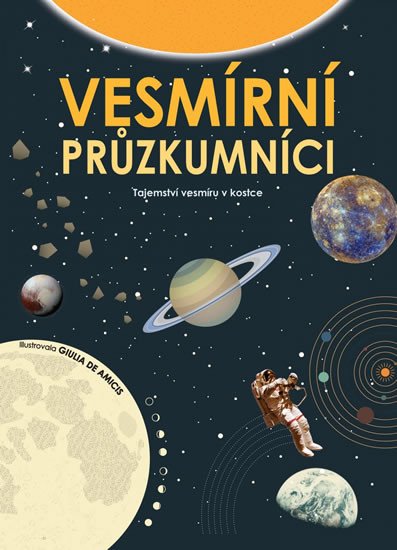 VESMÍRNÍ PRŮZKUMNÍCI - TAJEMSTVÍ VESMÍRU