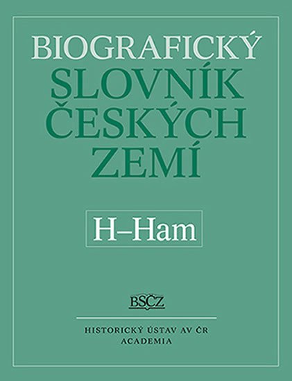 BIOGRAFICKÝ SLOVNÍK ČESKÝCH ZEMÍ H-HAM