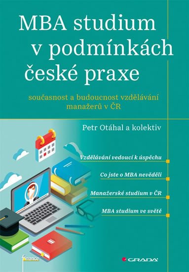 MBA STUDIUM V PODMÍNKÁCH ČESKÉ PRAXE