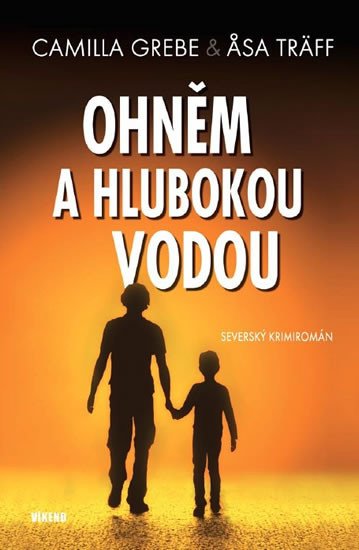 OHNĚM A HLUBOKOU VODOU