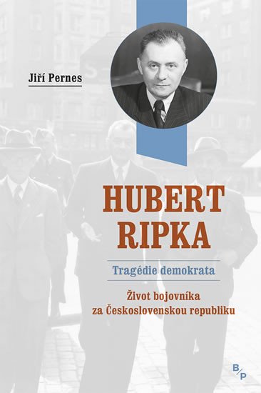 HUBERT RIPKA TRAGEDIE DEMOKRATA