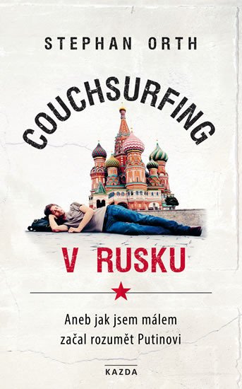 COUCHSURFING V RUSKU