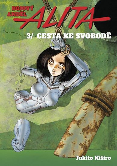 BOJOVÝ ANDĚL ALITA 3 - CESTA KE SVOBODĚ