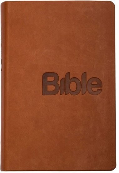 BIBLE PŘEKLAD 21. STOLETÍ, HNĚDÁ