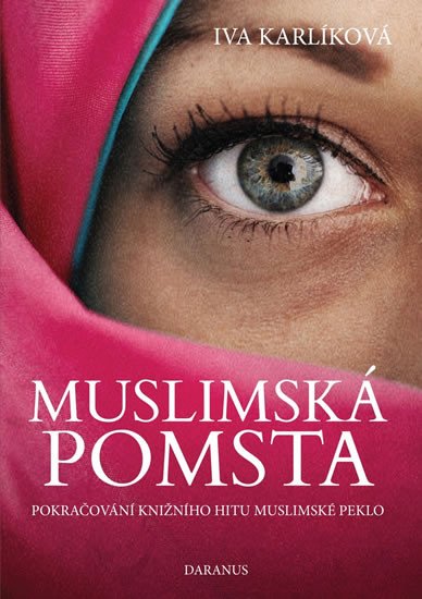 MUSLIMSKÁ POMSTA  (POKRAČOVÁNÍ MUSLIMSKÉHO PEKLA)