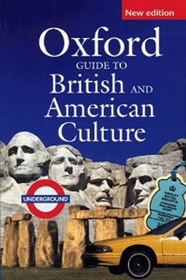 OXFORD GUIDE TO BRITISH AND AMERICAN CULTURE (SECOND ED.)