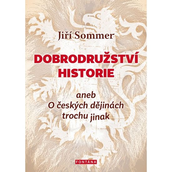 DOBRODRUŽSTVÍ HISTORIE