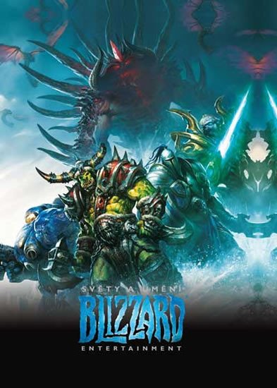 SVĚTY A UMĚNÍ BLIZZARD ENTERTAINMENT