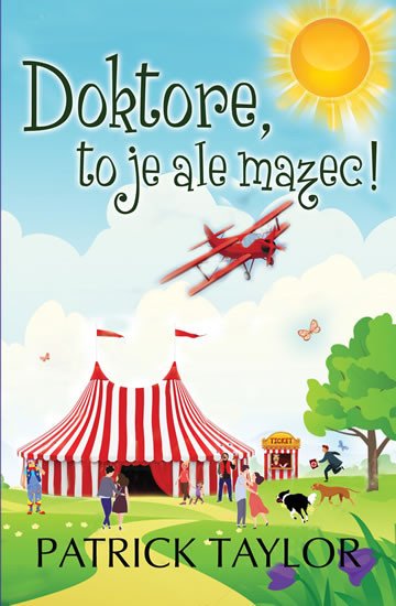 DOKTORE, TO JE ALE MAZEC!