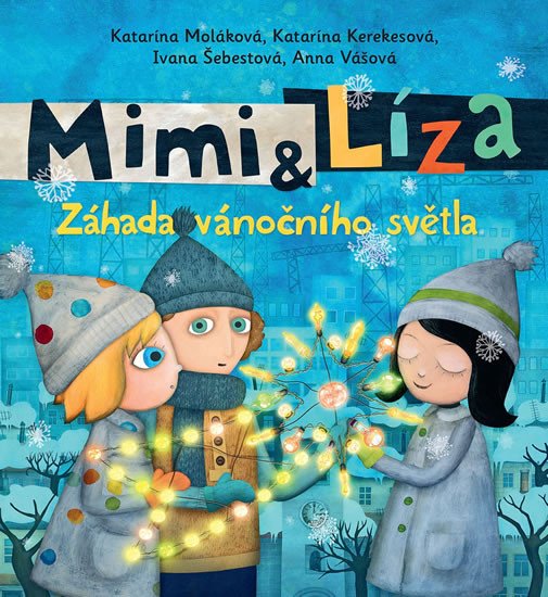 MIMI A LÍZA 3 - ZÁHADA VÁNOČNÍHO SVĚTLA