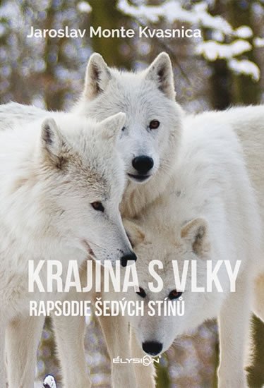 KRAJINA S VLKY - RAPSODIE ŠEDÝCH STÍNŮ