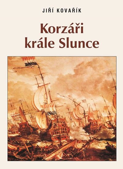 KORZÁŘI KRÁLE SLUNCE