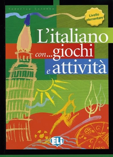 L'ITALIANO CON... GIOCHI E ATTIVITÁ LIVELLO ELEMENTARE