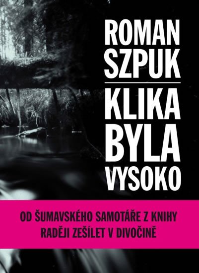 KLIKA BYLA VYSOKO