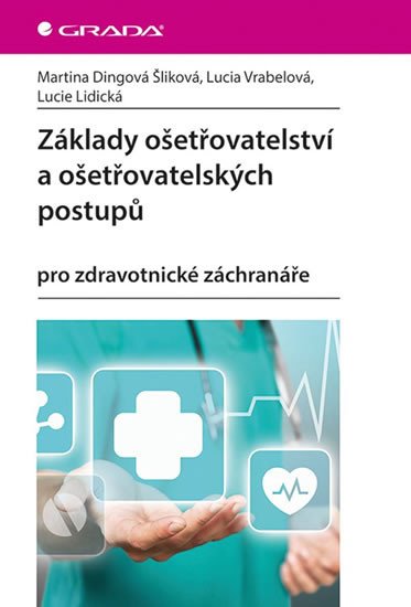 ZÁKLADY OŠETŘOVATELSTVÍ A OŠETŘOVATELSKÝCH POSTUPŮ PRO ZÁCH.