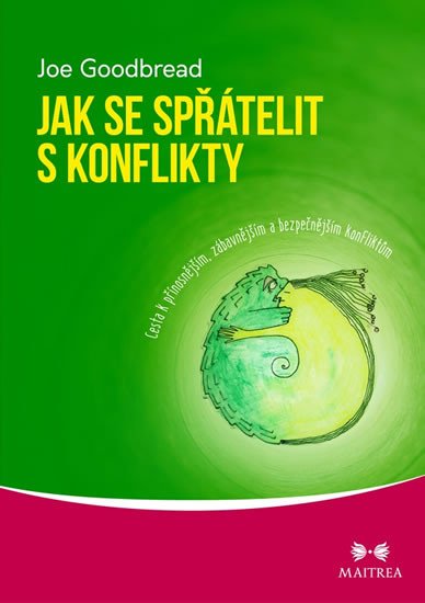 JAK SE SPŘÁTELIT S KONFLIKTY