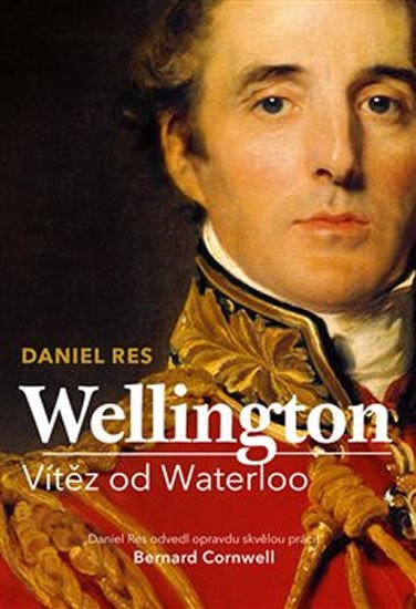 WELLINGTON VÍTĚZ OD WATERLOO