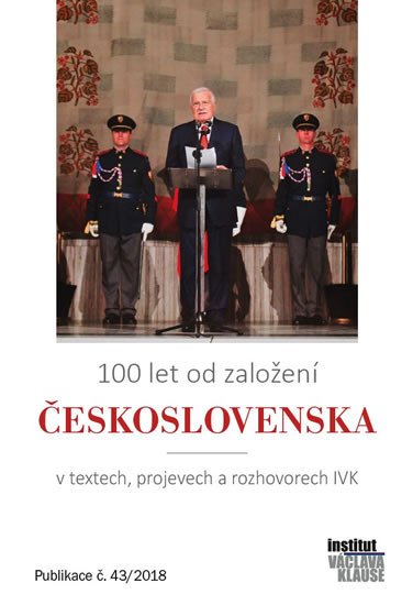 100 LET OD ZALOŽENÍ ČESKOSLOVENSKA