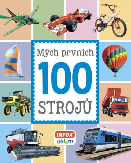 MÝCH PRVNÍCH 100 STROJŮ LEPORELO