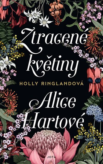 ZTRACENÉ KVĚTINY ALICE HARTOVÉ