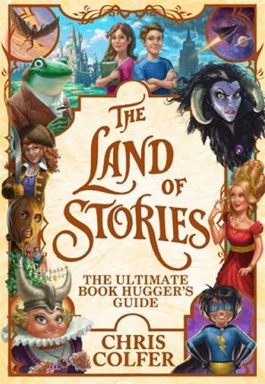 THE LAND OF STORIES THE ULTIMATE BOOK HUGGERS GUIDE