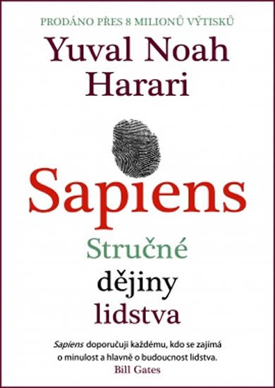 SAPIENS - STRUČNÉ DĚJINY LIDSTVA