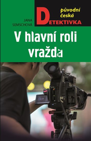 V HLAVNÍ ROLI VRAŽDA