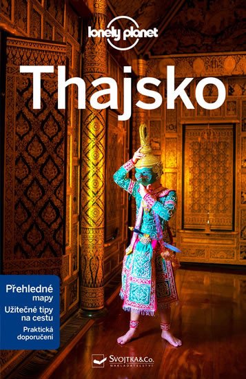 THAJSKO - LONELY PLANET 4. VYDÁNÍ