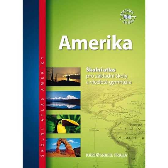 AMERIKA ŠKOLNÍ ATLAS PRO ZŠ A VG (3. VYDÁNÍ)