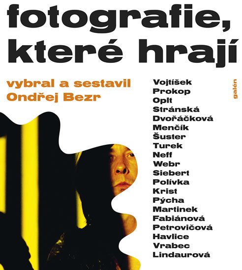 FOTOGRAFIE, KTERÉ HRAJÍ