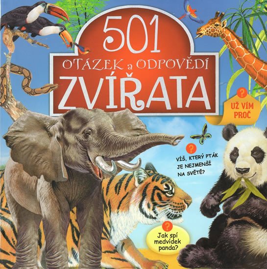 501 OTÁZEK A ODPOVĚDÍ-ZVÍŘATA