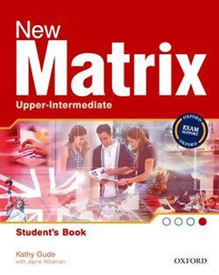 NEW MATRIX UPPER-INTERMEDIATE STUDENT’S BOOK