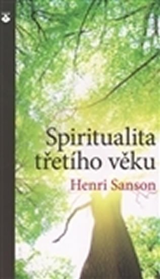 SPIRITUALITA TŘETÍHO VĚKU