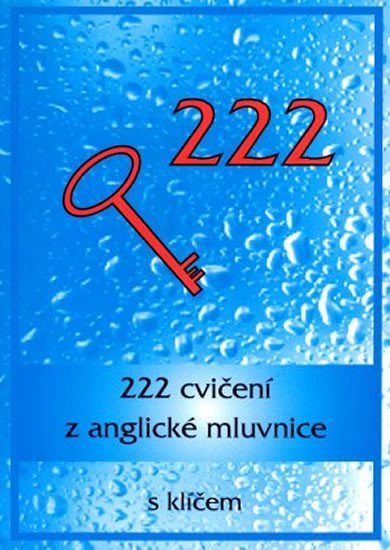 222 CVIČENÍ Z ANGLICKÉ MLUVNICE