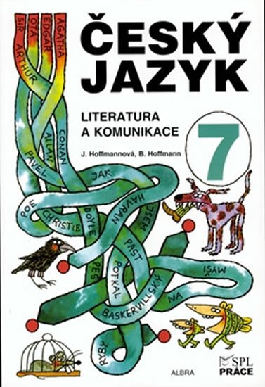 ČESKÝ JAZYK 7 - LITERATURA A KOMUNIKACE