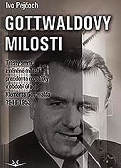 GOTTWALDOVY MILOSTI